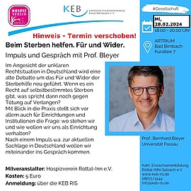 Banner Beim Sterben Helfen. Für und Wider. (Ersatztermin) Gespräch mit Prof. Bleyer.